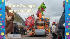Grote Zwaagse Optocht – Carnaval 2023